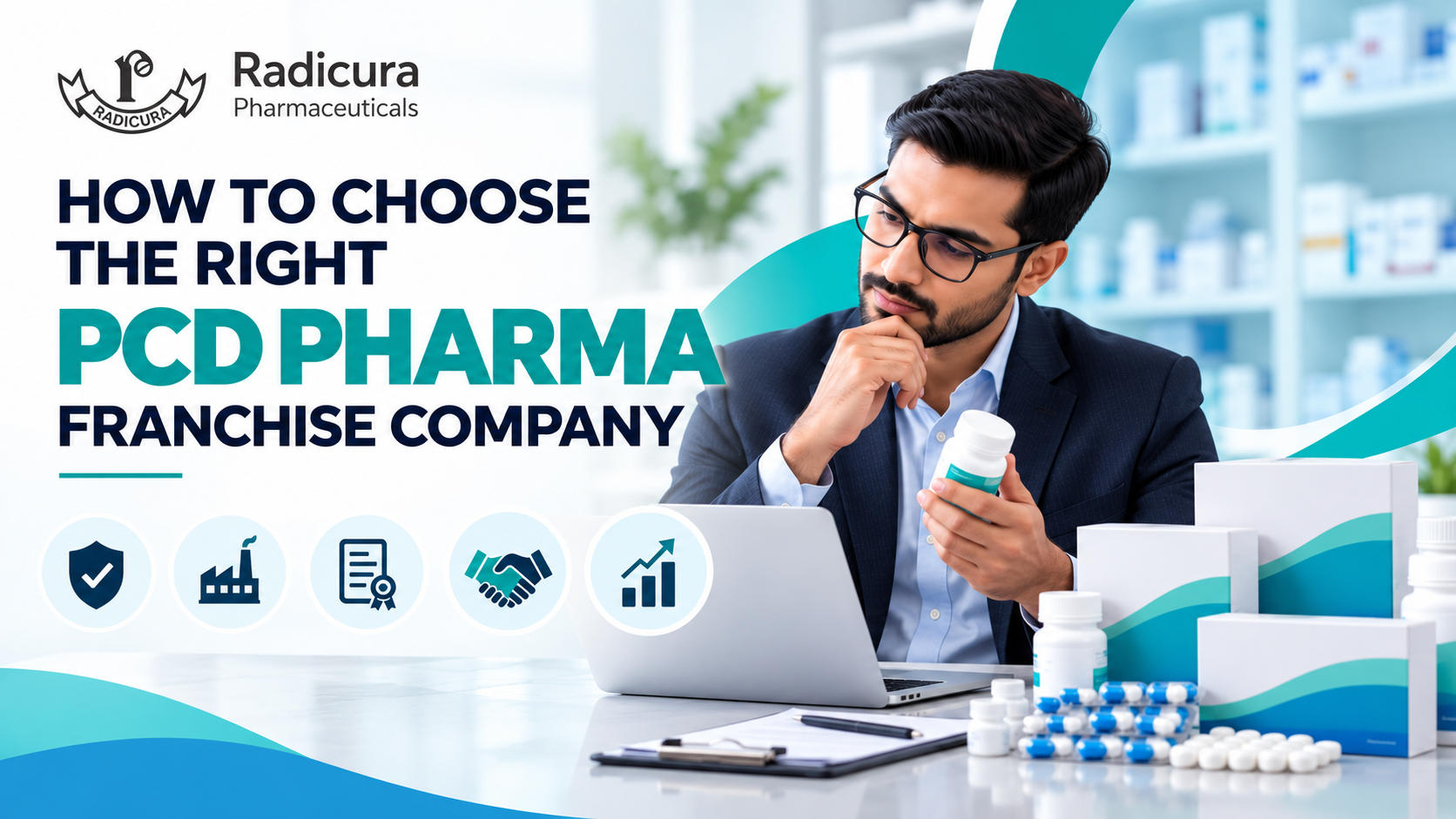 How to Choose a PCD Pharma Franchise Company in India